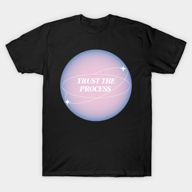 Trust the Process Pink Aura T-Shirt by mystikwhale
